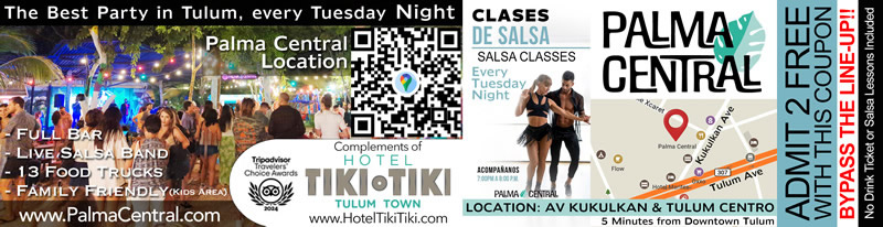 Hotel Tiki Tiki Tulum Mexico partners with Palma Central Restaurant and entertainment center with live salsa band on tuesday nights